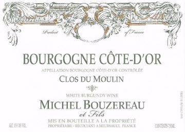 Michel Bouzereau Bourgogne Cote d'Or Blanc Clos du Moulin label
