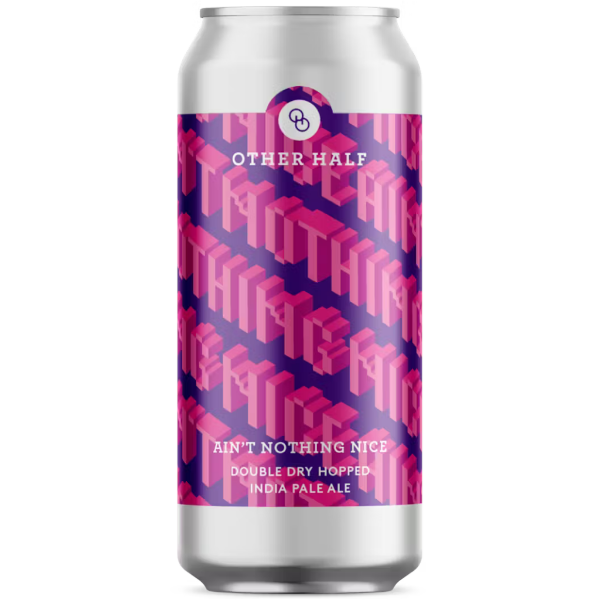 Other Half Brewing Ain't Nothing Nice DDH Hazy IPA 4pk