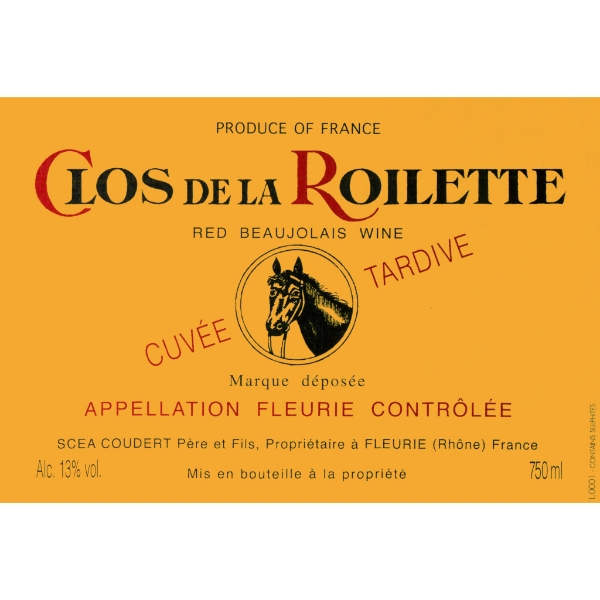Clos de la Roilette Fleurie Cuvee Tardive label